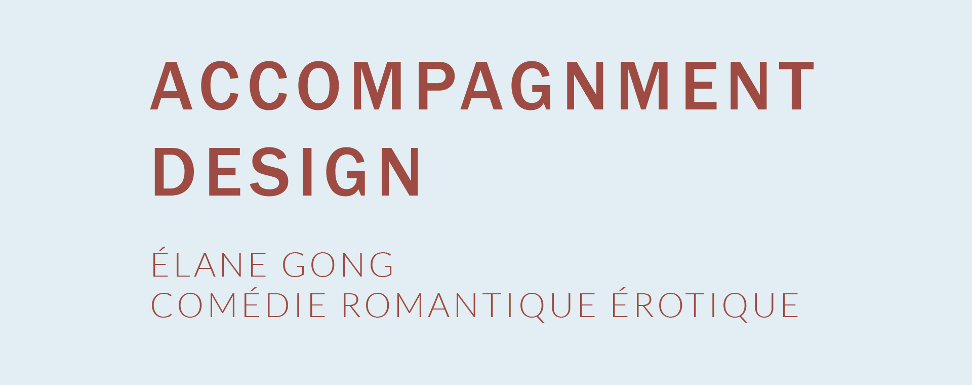 Accompagnement d'Elane Gong